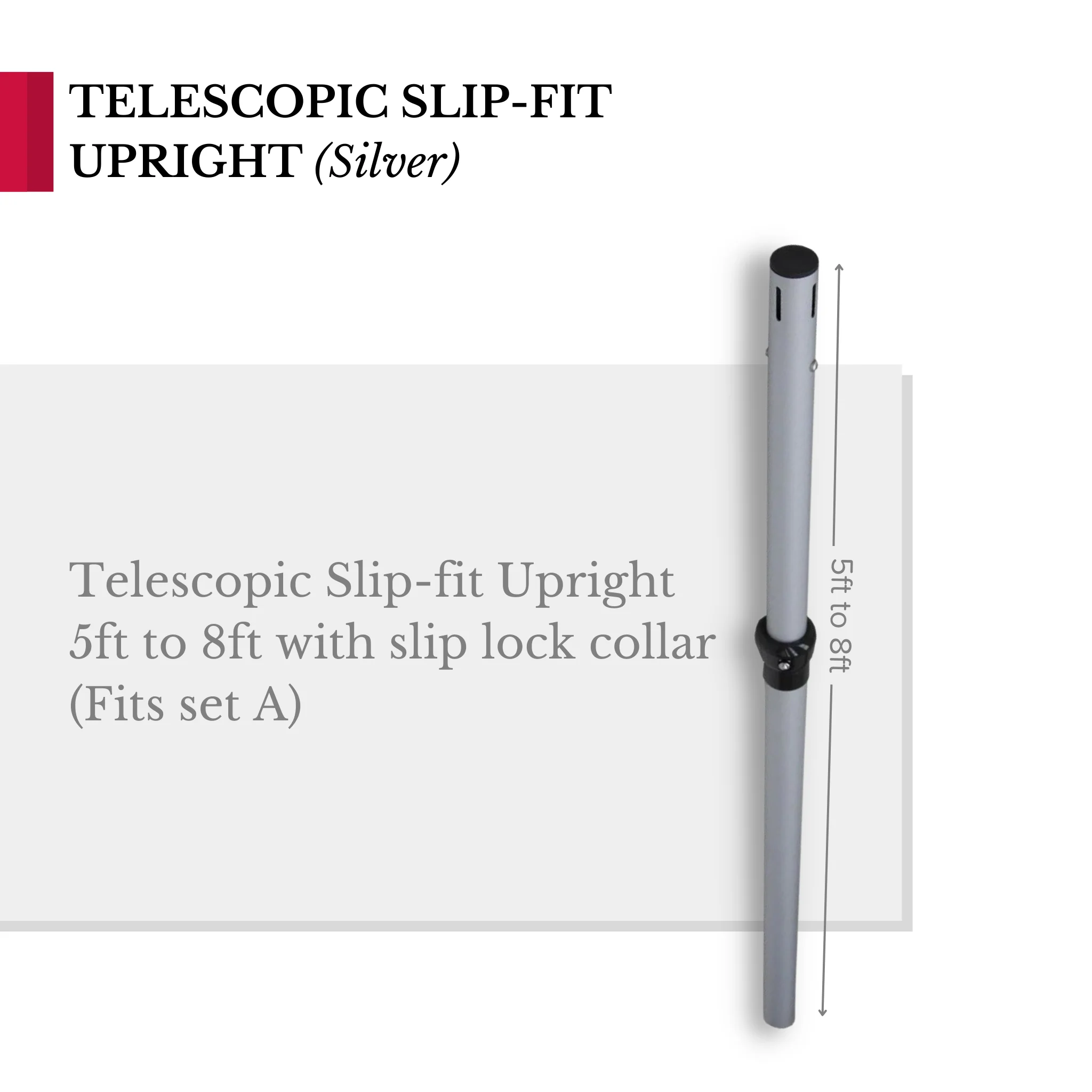 Telescopic Slip-fit Upright 5ft to 8ft with slip lock collar (Fits set A) - Image 3